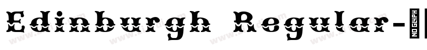 Edinburgh Regular字体转换
